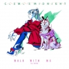 Cosmo's Midnight (feat Kučka) - "Walk with Me" Single (2015, Sony Music)