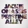 Jackie Onassis - "Pristine Alley" (2015, Sony Music)