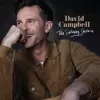 David Campbell - "The Saturday Sessions" Album (Sony Music, 2021)