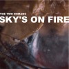 The Two Romans - "Sky's on Fire" Single (Independent, 2020)