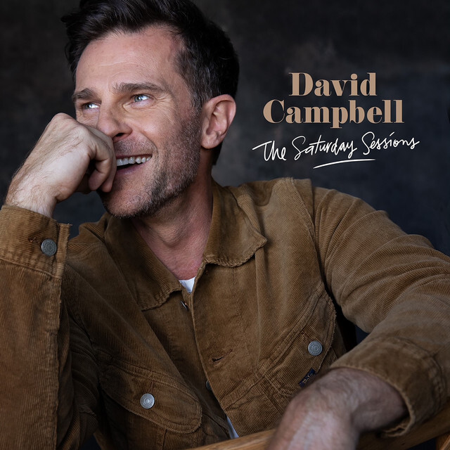Album cover of David Campbell - The Saturday Sessions, an album mixed by Adrian Breakspear
